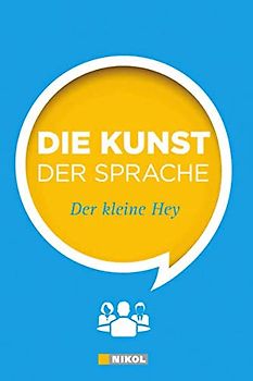 Der kleine Hey - Die Kunst der Sprache