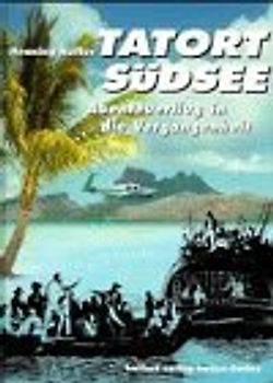 Tatort Südsee