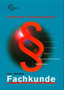 Fachkunde Rechtsanwalts- und Notarfachangestellte