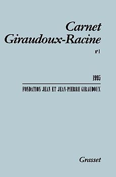 Carnet Giraudoux Racine Tome 1