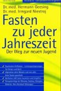 Heilfasten. Der Weg zur neuen Jugend