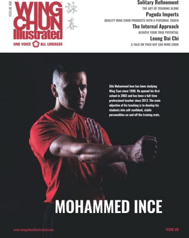 Wing Chun Illustrated Magazine Issue 68 (October 2022): Featuring Sifu Mohammed Ince