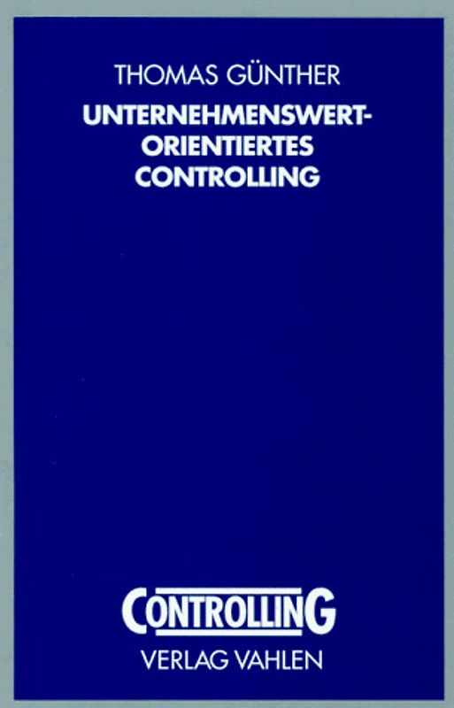 Unternehmenswertorientiertes Controlling