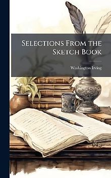 Selections From the Sketch Book
