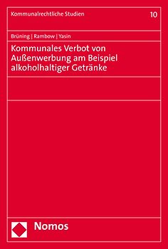 Kommunales Verbot von Außenwerbung am Beispiel alkoholhaltiger Getränke