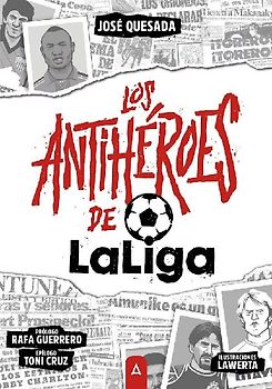 Los antihéroes de La Liga