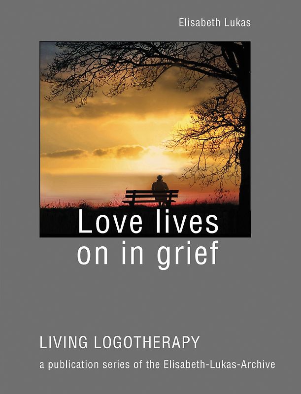 Love lives on in grief
