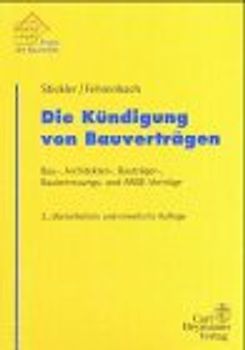 Die Kündigungen von Bauverträgen