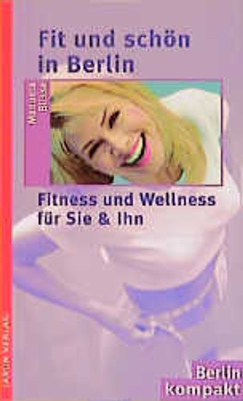 Fit und schön in Berlin