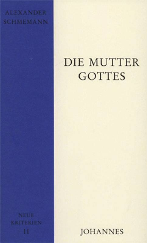 Die Mutter Gottes