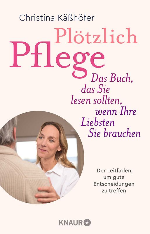 Plötzlich Pflege