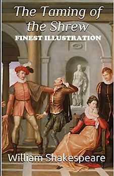 The Taming of the Shrew : Finest Illustration