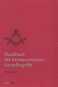 Handbuch der freimaurerischen Grundbegriffe