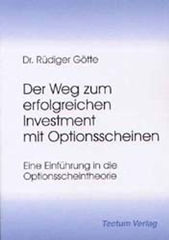 Der Weg zum erfolgreichen Investment mit Optionsscheinen