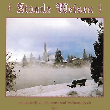 Geschwister Wackersberger - Staade Weisen,1-Instrumental