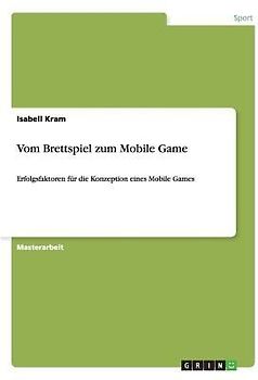 Vom Brettspiel zum Mobile Game