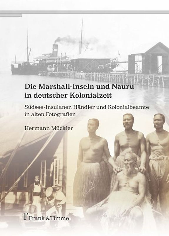 Die Marshall-Inseln und Nauru in deutscher Kolonialzeit