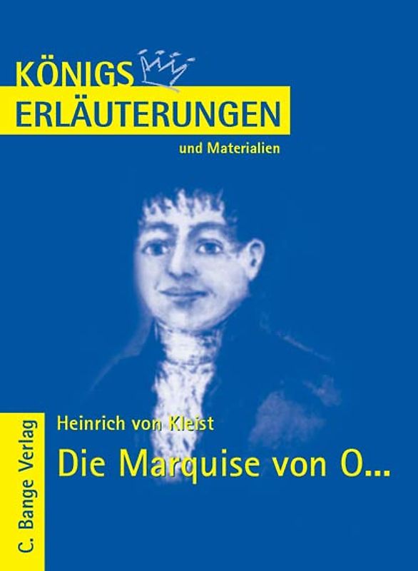 Die Marquise von O... von Heinrich von Kleist.
