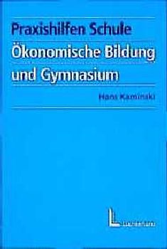 Ökonomische Bildung und Gymnasium