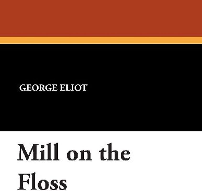 Mill on the Floss