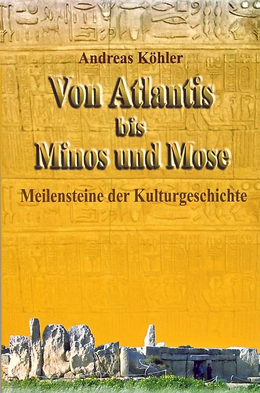 Von Atlantis bis Minos und Mose