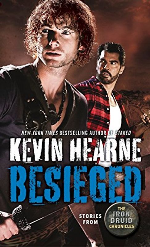 Besieged: Book Nine of The Iron Druid Chronicles (Short Stories)