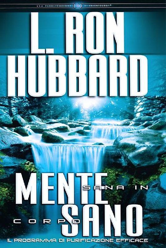 Mente sana in corpo sano. Il programma di purificazione efficace