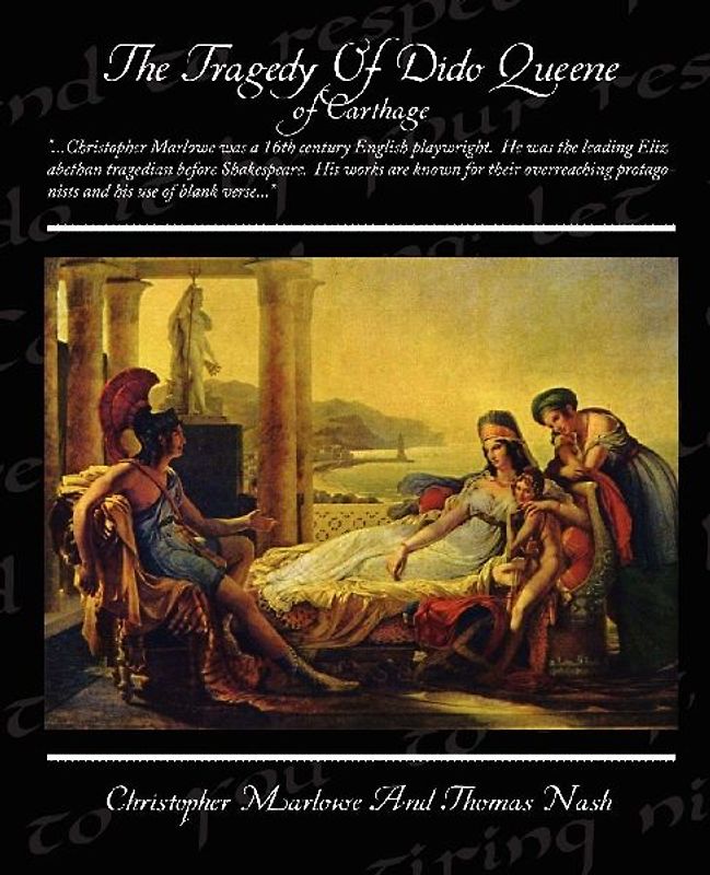 The Tragedy of Dido Queene of Carthage