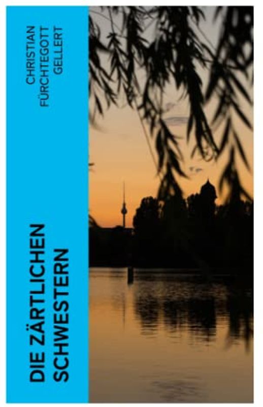 Die zärtlichen Schwestern