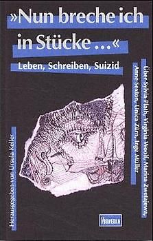 Nun breche ich in Stücke...