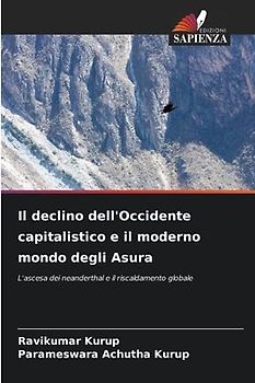 Il declino dell'Occidente capitalistico e il moderno mondo degli Asura