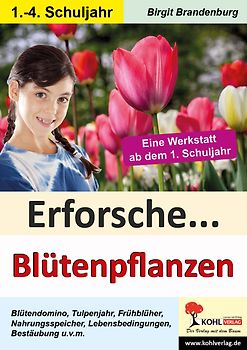 Erforsche Blütenpflanzen