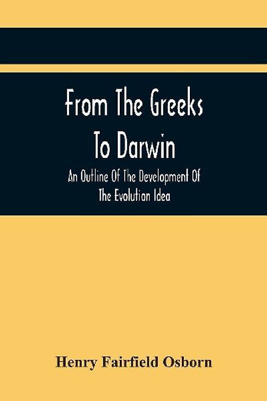From The Greeks To Darwin