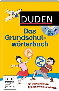 Duden - Das Grundschulwörterbuch mit Trainings-CD-ROM