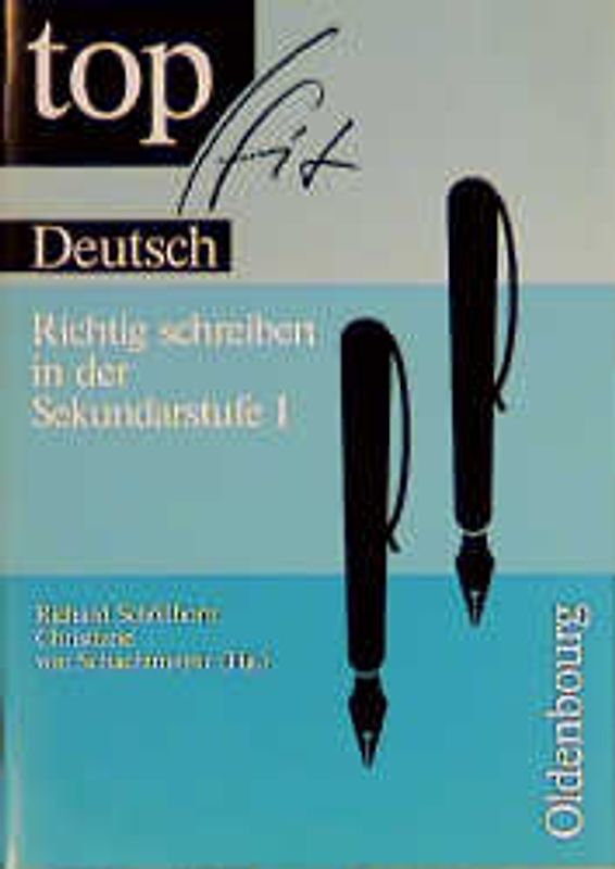 Topfit Deutsch / Richtig schreiben in der Sekundarstufe I