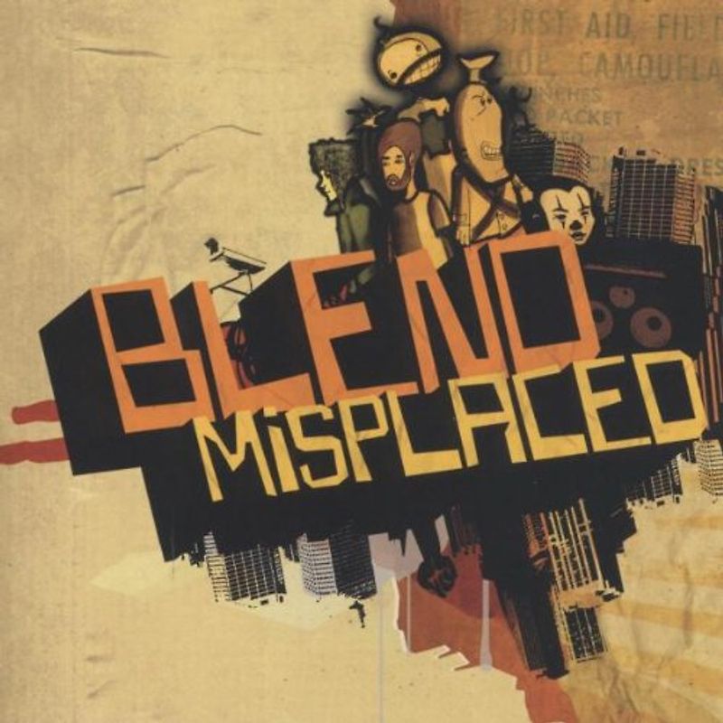 Blend - Misplaced
