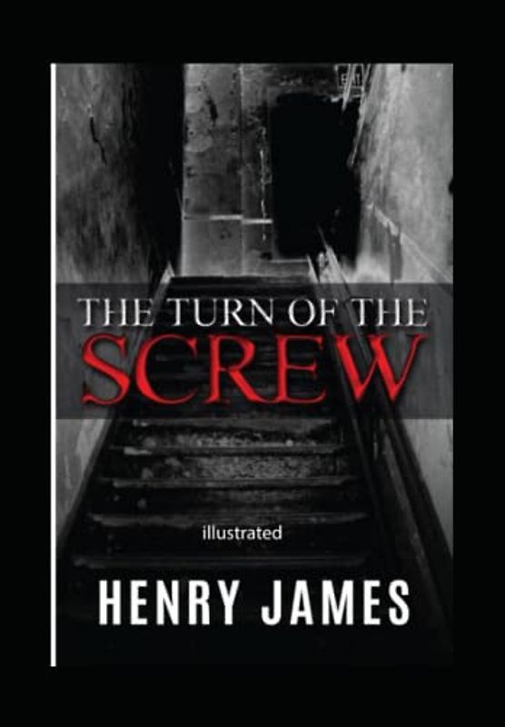 The Turn of the Screw Illustrated