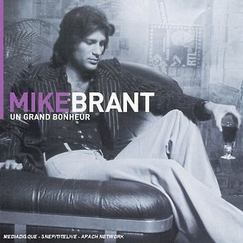 Brant,Mike - Un Grand Bonheur (Best of)