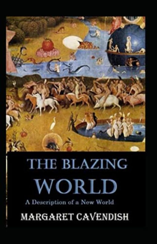 The Blazing World Annotated