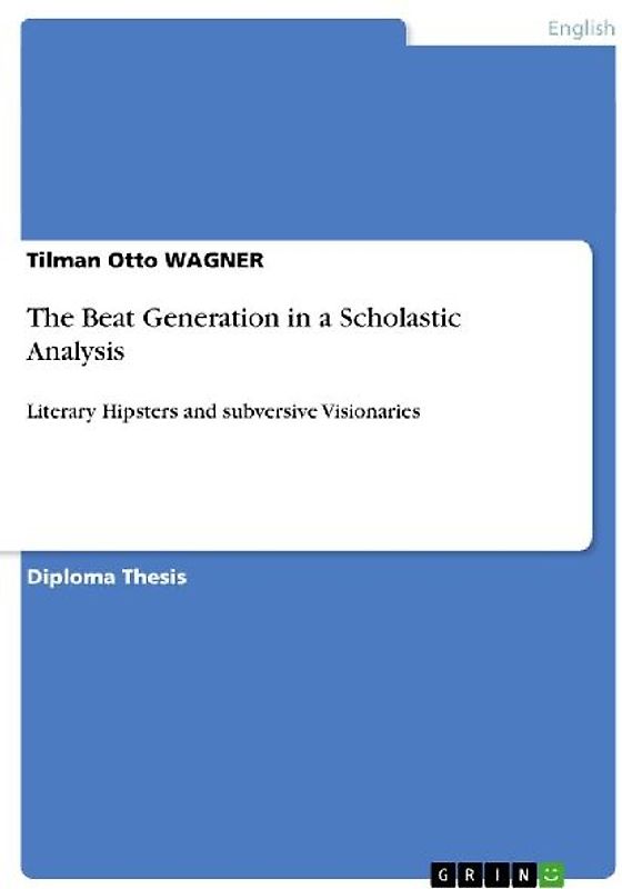The Beat Generation in a Scholastic Analysis