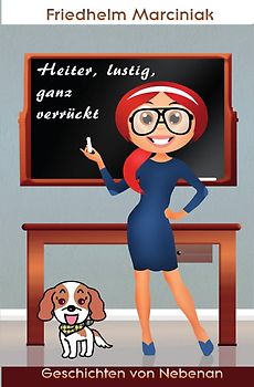 Heiter, lustig, ganz verrückt