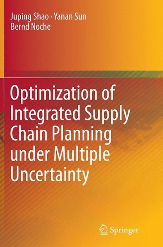 Optimization of Integrated Supply Chain Planning under Multiple Uncertainty
