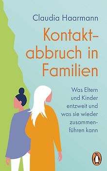 Kontaktabbruch in Familien
