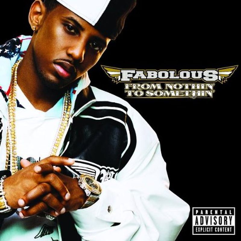 Fabolous - From Nothin' to Somethin'