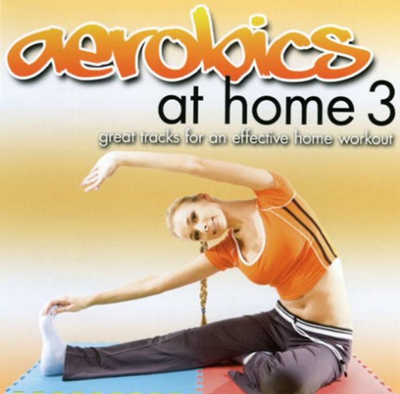 Various Artists - Aerobics At Home: Orange Editi