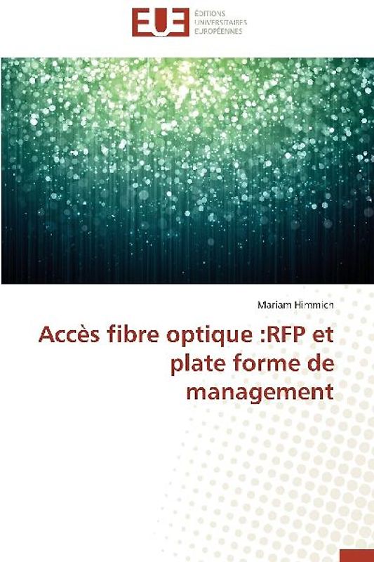 Accès fibre optique :RFP et plate forme de management