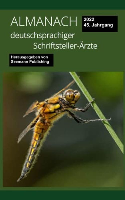 Almanach deutschsprachiger Schriftsteller-Ärzte: Ausgabe 2022
