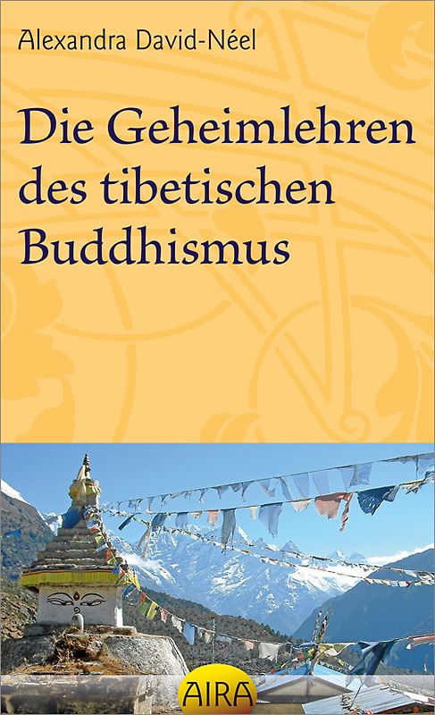 Die Geheimlehren des tibetischen Buddhismus