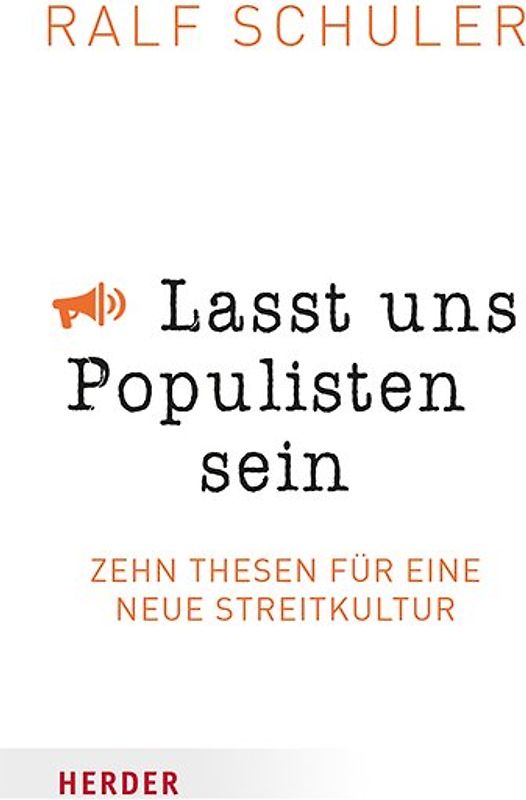 Lasst uns Populisten sein