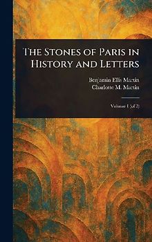 The Stones of Paris in History and Letters